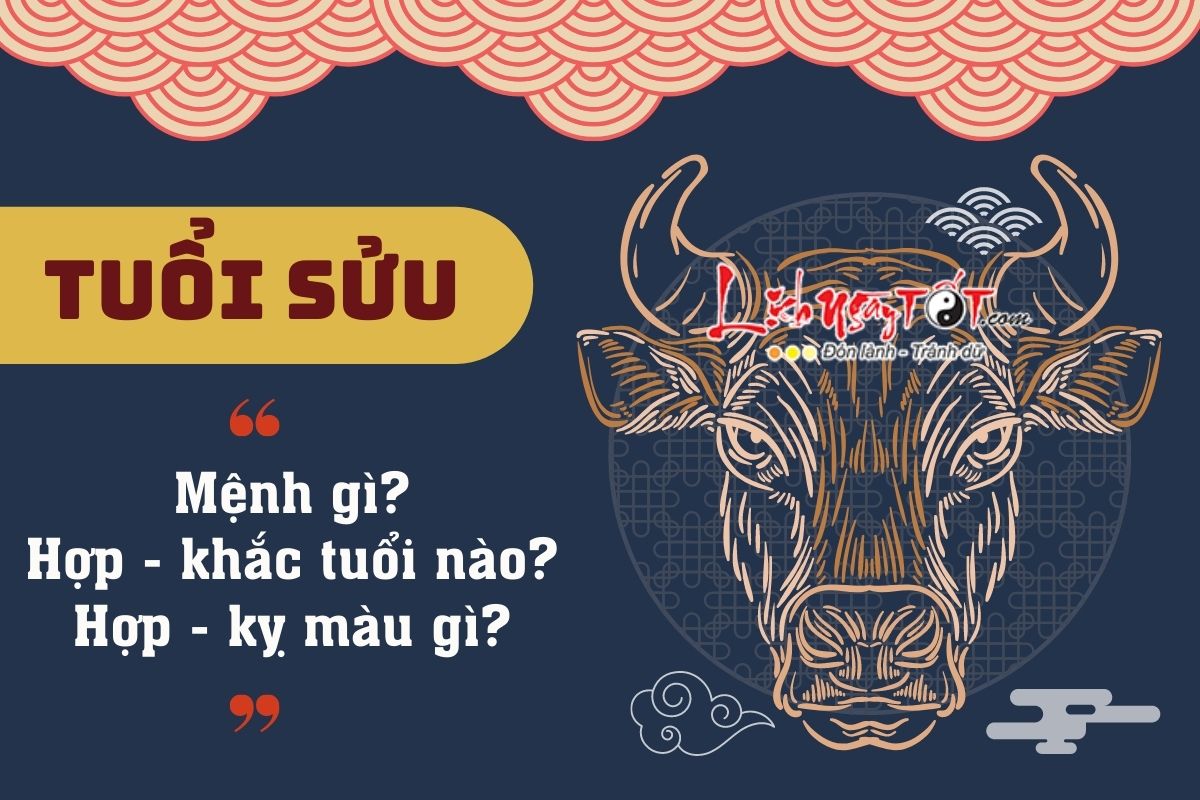 TUỔI SỬU là con gì? Sinh năm nào, mệnh gì? Người tuổi Sửu hợp - khắc tuổi nào?