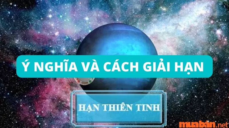 Hạn Thiên Tinh là hạn gì? Ý nghĩa và cách cúng giải hạn 2024