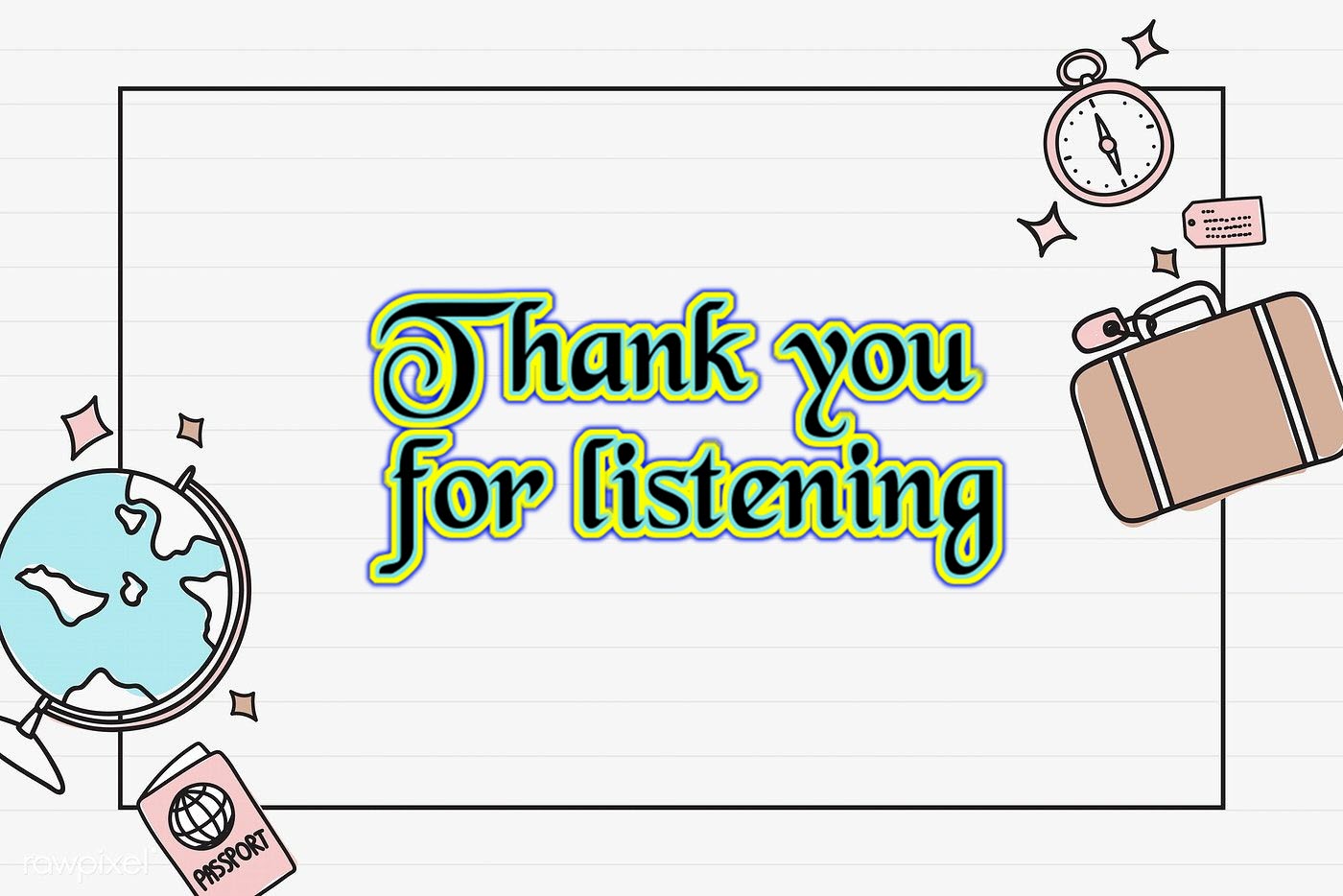 Hình ảnh Thank You For Listening đẹp